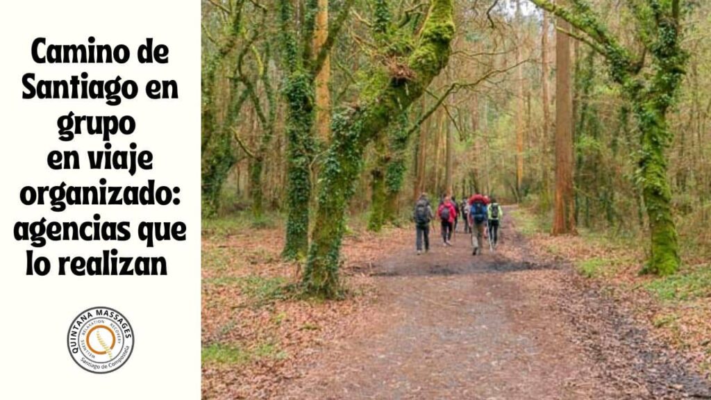 Viajes organizados al Camino de Santiago en grupo