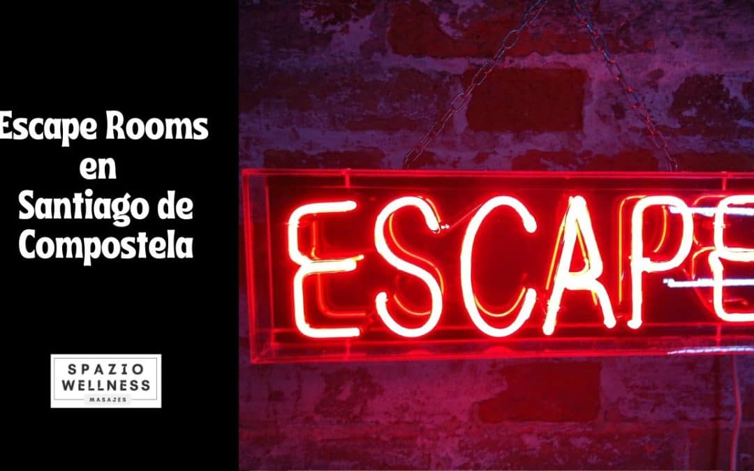 Escape Rooms en Santiago de Compostela