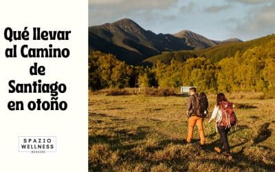 ¿Qué llevar al Camino de Santiago en otoño?