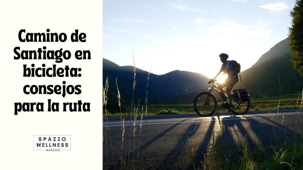 Camino de Santiago en bicicleta consejos para la ruta