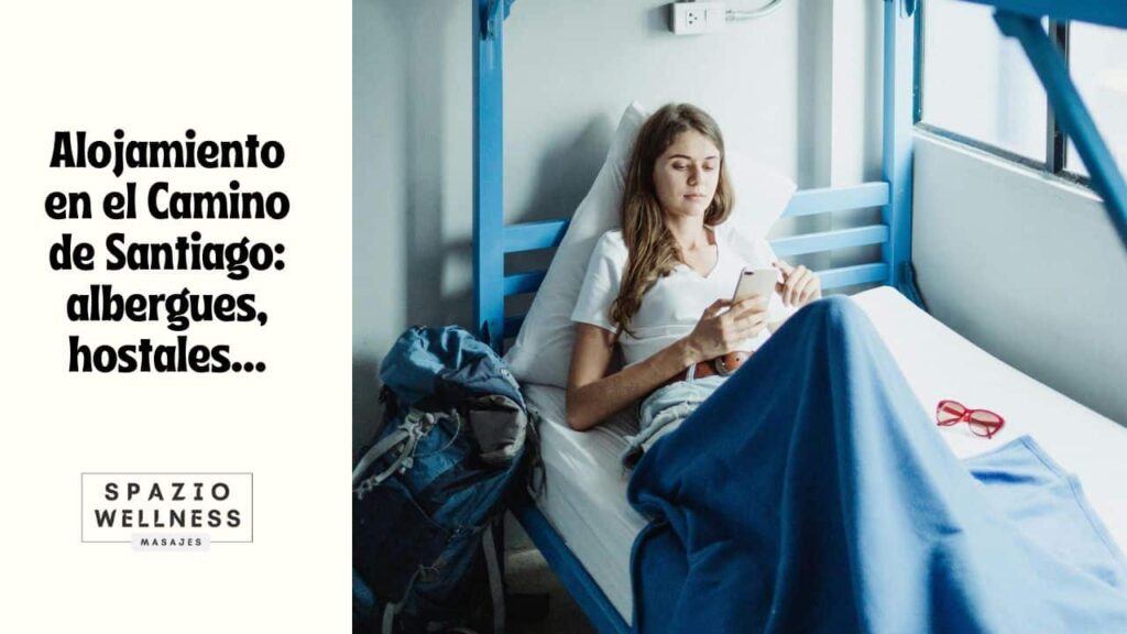 Alojamiento en el Camino de Santiago albergues, hostales...