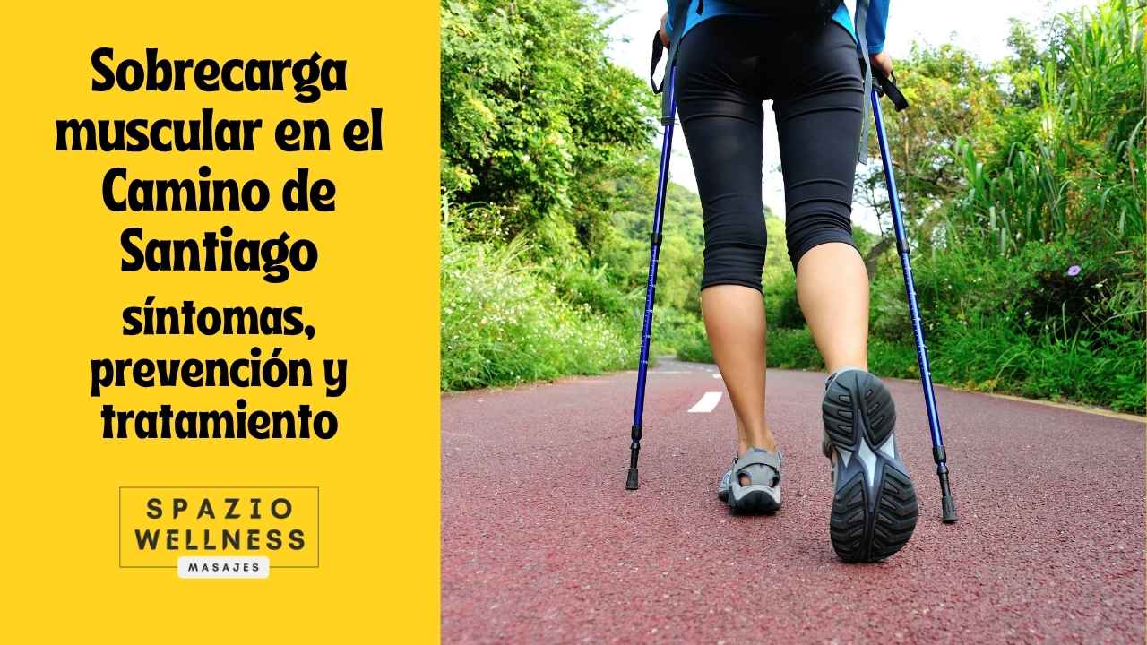 Sobrecarga muscular en el Camino de Santiago