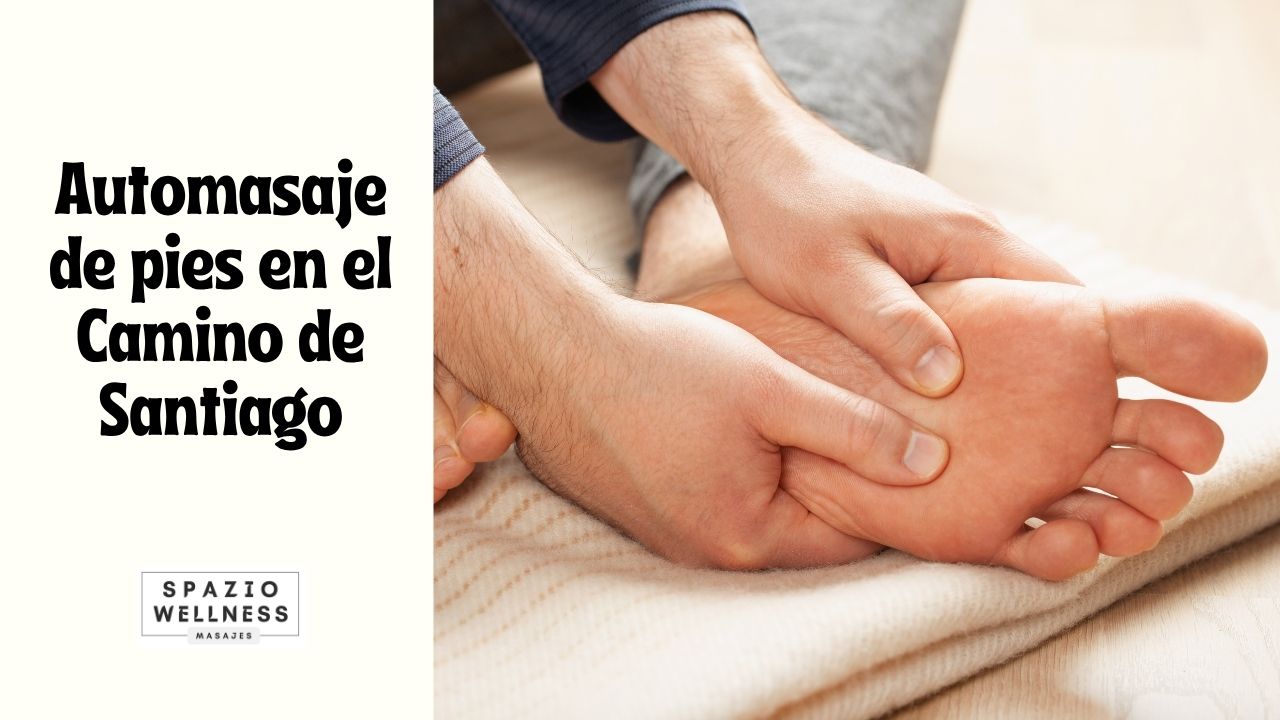 Automasaje de pies en el Camino de Santiago